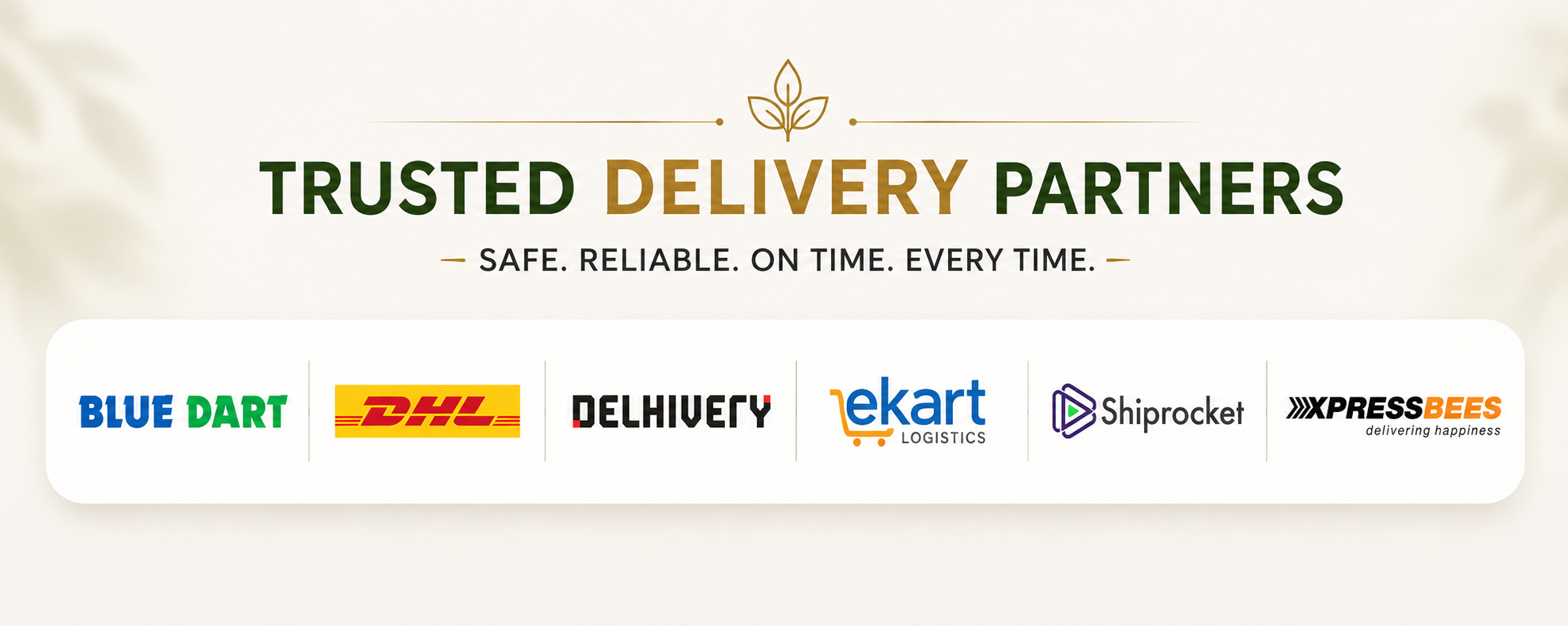 Trusted delivery partners for VRDHAAN orders